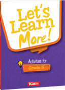 Let's Learn More! Activities for Grade 5