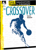 The Crossover: An Instructional Guide for Literature